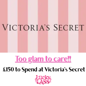 £150 to spend at Victoria's Secret